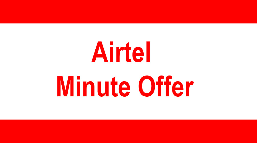 Airtel Minute Offer 2023