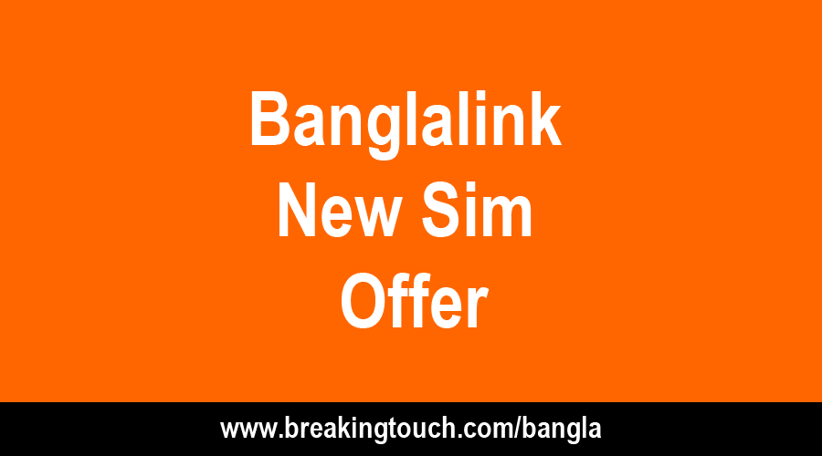 Banglalink New Sim Offer