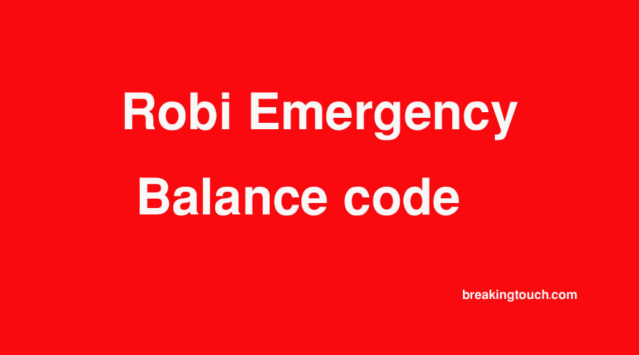Robi Emergency Balance code 