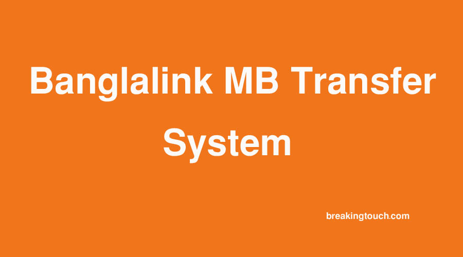Banglalink MB Transfer System 