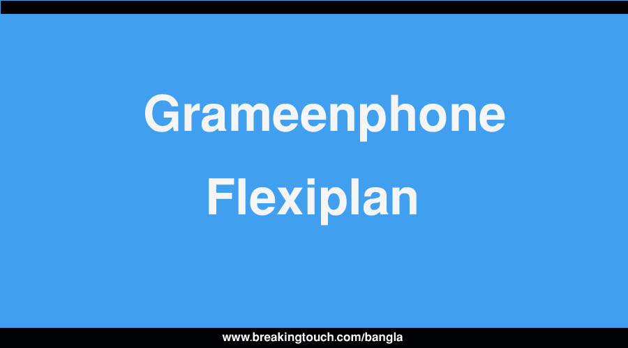 Grameenphone Flexiplan 