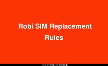Robi SIM Replacement Rules