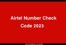 Airtel Number Check Code 2023